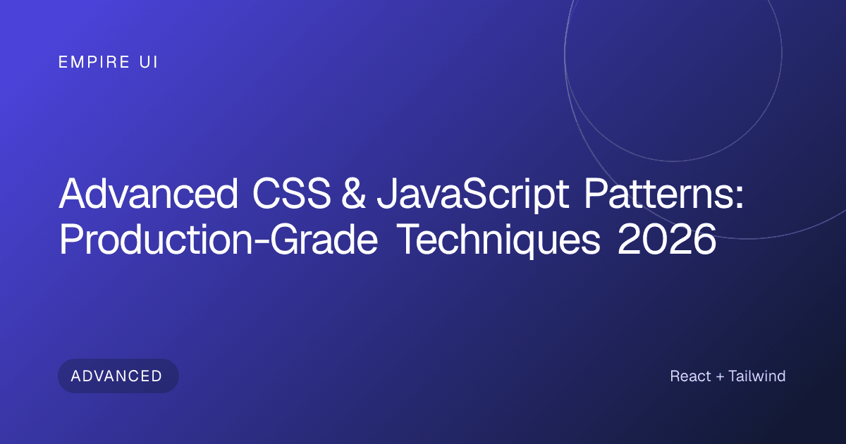 Advanced CSS and JavaScript patterns showing container queries, cascade layers, and GPU-composited animations in a production React app