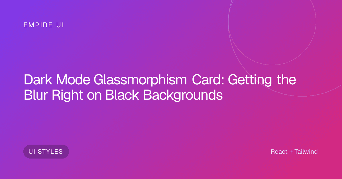 dark UI card with frosted glass blur effect on black background