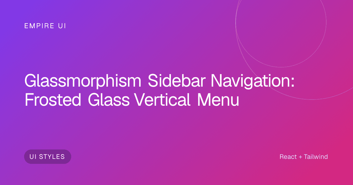 frosted glass sidebar navigation panel on dark gradient background