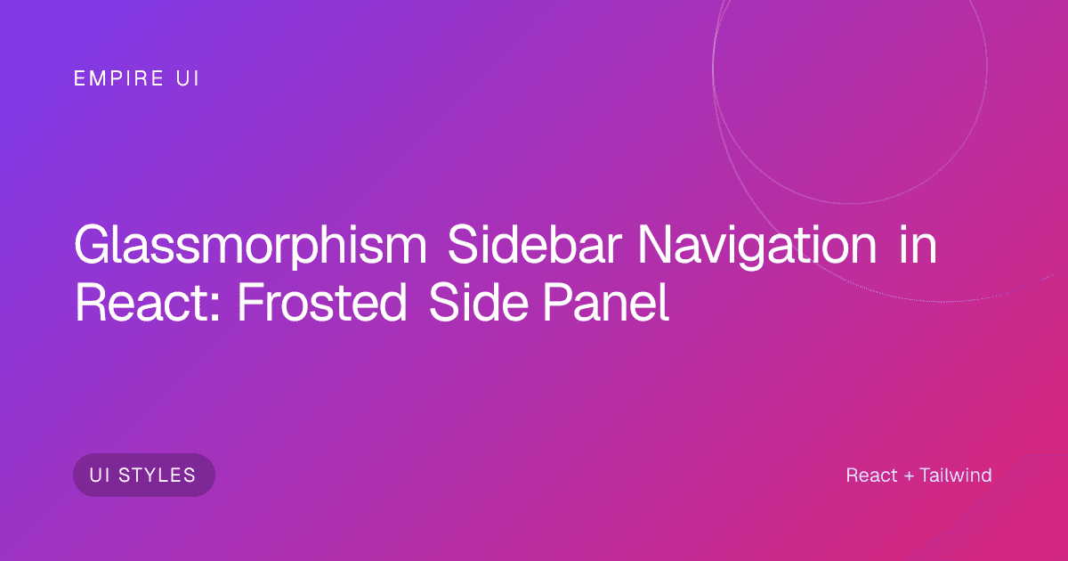 Frosted glass sidebar navigation panel on a gradient background