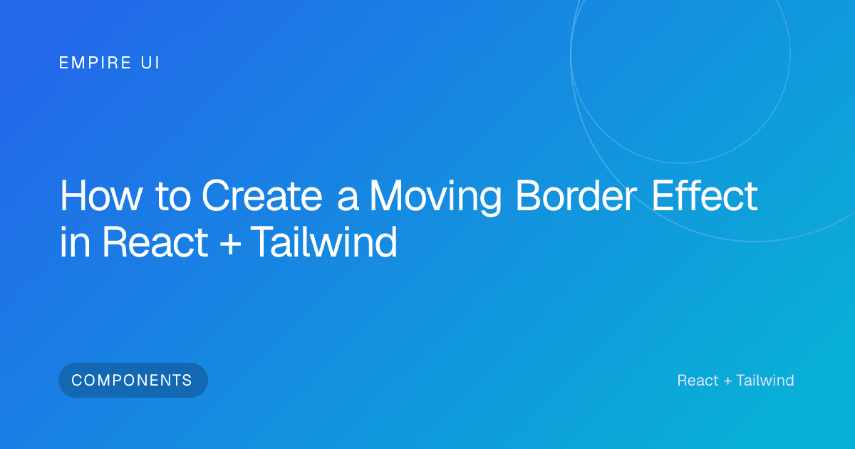animated moving border CSS React