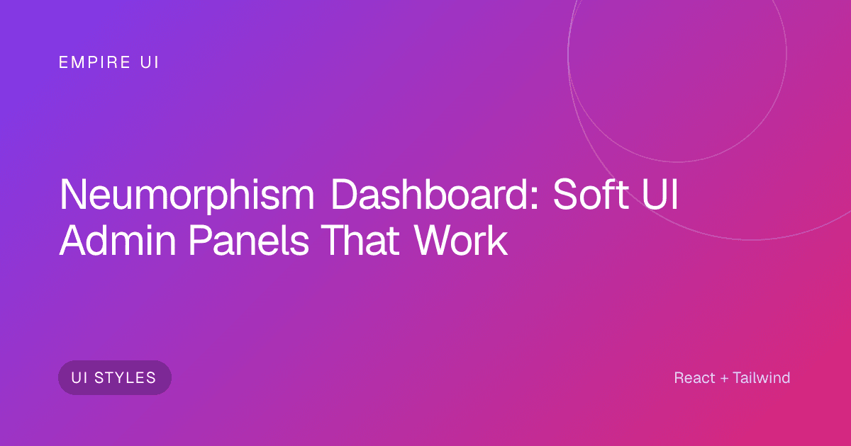soft UI neumorphism admin dashboard with muted card panels