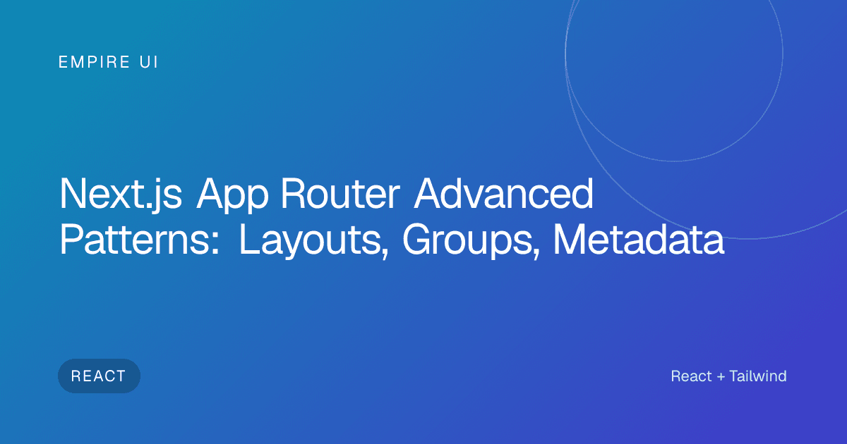 Next.js code editor screen showing advanced routing and layout patterns
