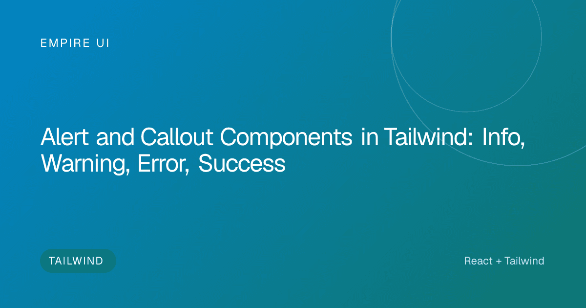 Developer building alert and callout UI components with Tailwind CSS
